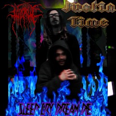 Sleep Cry Dream Die (Feat. Justin Time)