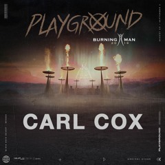 Carl Cox - Opulent Temple Night At Playground - Burning Man 2019