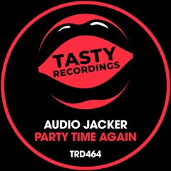 Audio Jacker - Party Time Again (Radio Mix)