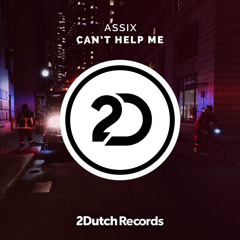 Assix - Cant Help Me