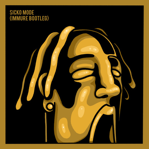 Stream SICKO MODE (BOOTLEG) [FREE DOWNLOAD] by IMMURE | Listen online ...