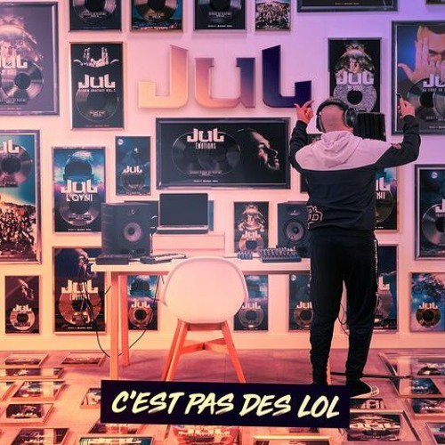 Stream JuL - C'est pas des lol by Edwyn.LH | Listen online for free on  SoundCloud