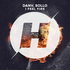 DANV, Sollo - I Feel Fire