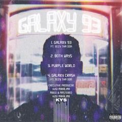 Galaxy 93 (feat. Eezy Tha Don)