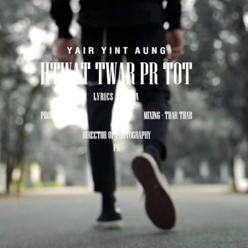 Yair Yint Aung - Htwat Thwar Par tot [8D]
