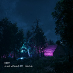 Baran Mibarad (It's Raining)