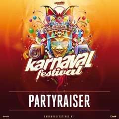 Karnaval Festival 2019 - Liveset Partyraiser