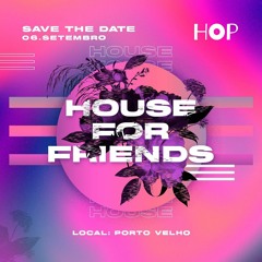 Aitan Morais @ House For Friends 2019 Porto Velho