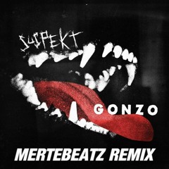 Suspekt - Gonzo (MerteBeatz Remix)