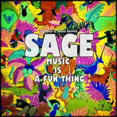 Sage - Music Is A Fun Thing (prod. by Fab Beat & Julian Convex)