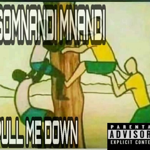 Pull me down