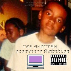 Tre Shottah - SCAMMERS AMBITION (*HIT*) 50cent