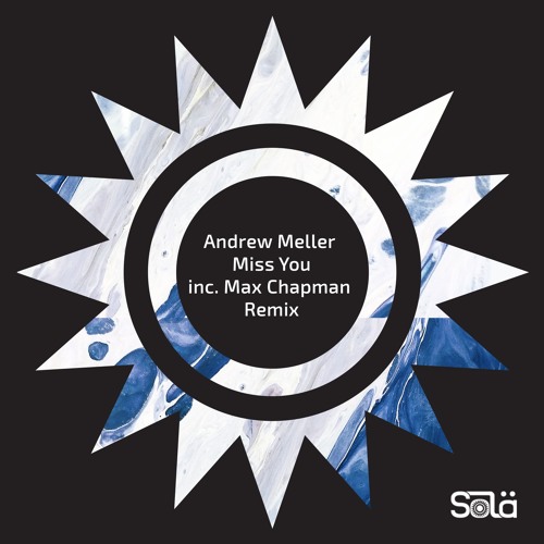 Andrew Meller - Miss You
