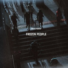 Diego Power - Frozen People