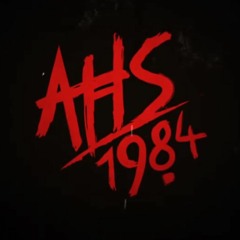 AHS 1984 Trailer Music - Death Mojo - Rolf Anton Krueger