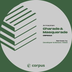 Premiere: Kan - Masquerade (Setaoc Mass Remix) [CRPS010]