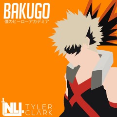 Bakugo Rap (My Hero Academia) prod. Tyler Clark