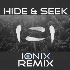 SLUMBERJACK - Hide and Seek(IONIX Remix)