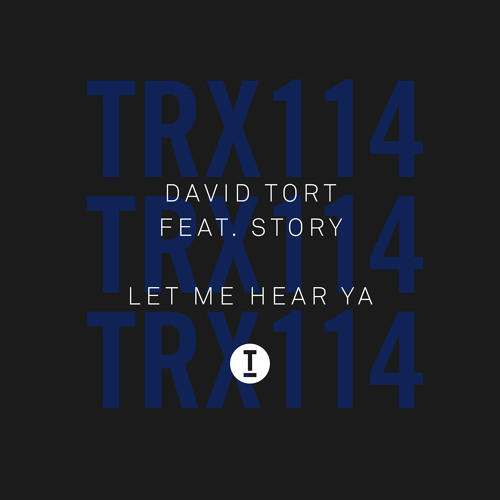 David Tort Feat. Story – Let Me Hear Ya