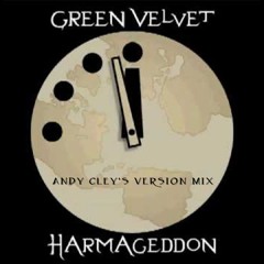 Green Velvet - Harmageddon (Andy Cley's Version Mix)