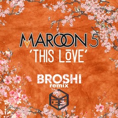 This Love (Broshi Flip)