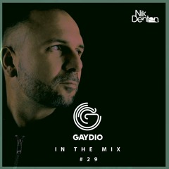 Nik Denton - Gaydio In The Mix (Episode 29)