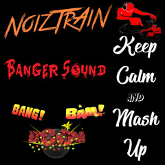 NoizTrAiN - Banger Sound