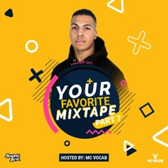Benjamin Benz - Mixtape 7 (Your Favorite )( BBX7 ) Hosted By MC VOCAB