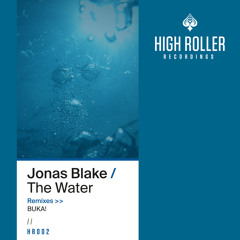 Jonas Blake - The Water (BUKA! Mix)