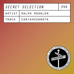 Ralph Rodolen - Coriahosanota [Secret Selection]