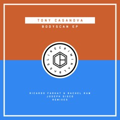 Tony Casanova - Bodyscan (Joseph Disco Remix) [Criminal Bassline]