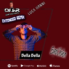 Bella Bella - Luca Hänni (EXTENDED REMIX DJ JaR Oficial)