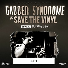 501 @ Gabber Syndrome vs Save the Vinyl 21-09-2019 Promo Mix