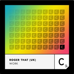 Premiere: Roger That 'Work'