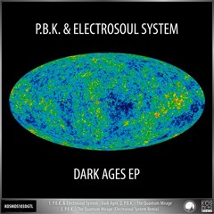 KOSMOS103DGTL P.B.K. & Electrosoul System "Dark Ages EP" (preview)