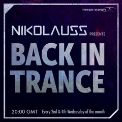 Nikolauss - Back in Trance #66 @Trance Energy Radio 11.09.2019