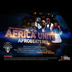 AFROBEATS 2019 - AFRICA UNITE MIX - East vs West Fall 2019
