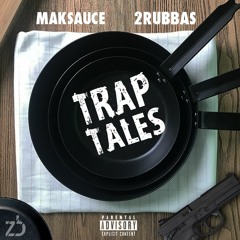 Trap Tales (feat.MakSauce)