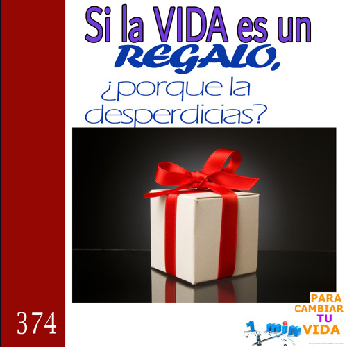 Stream 374 La Vida Es Un Regalo No La Desperdicies By