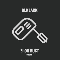 21 OR BUST Vol. 1