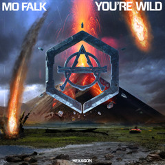 Mo Falk - You're Wild