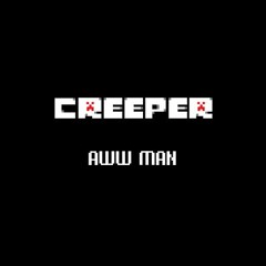 Funni Creeper Aww Man Undertale Meme [Full in Description]
