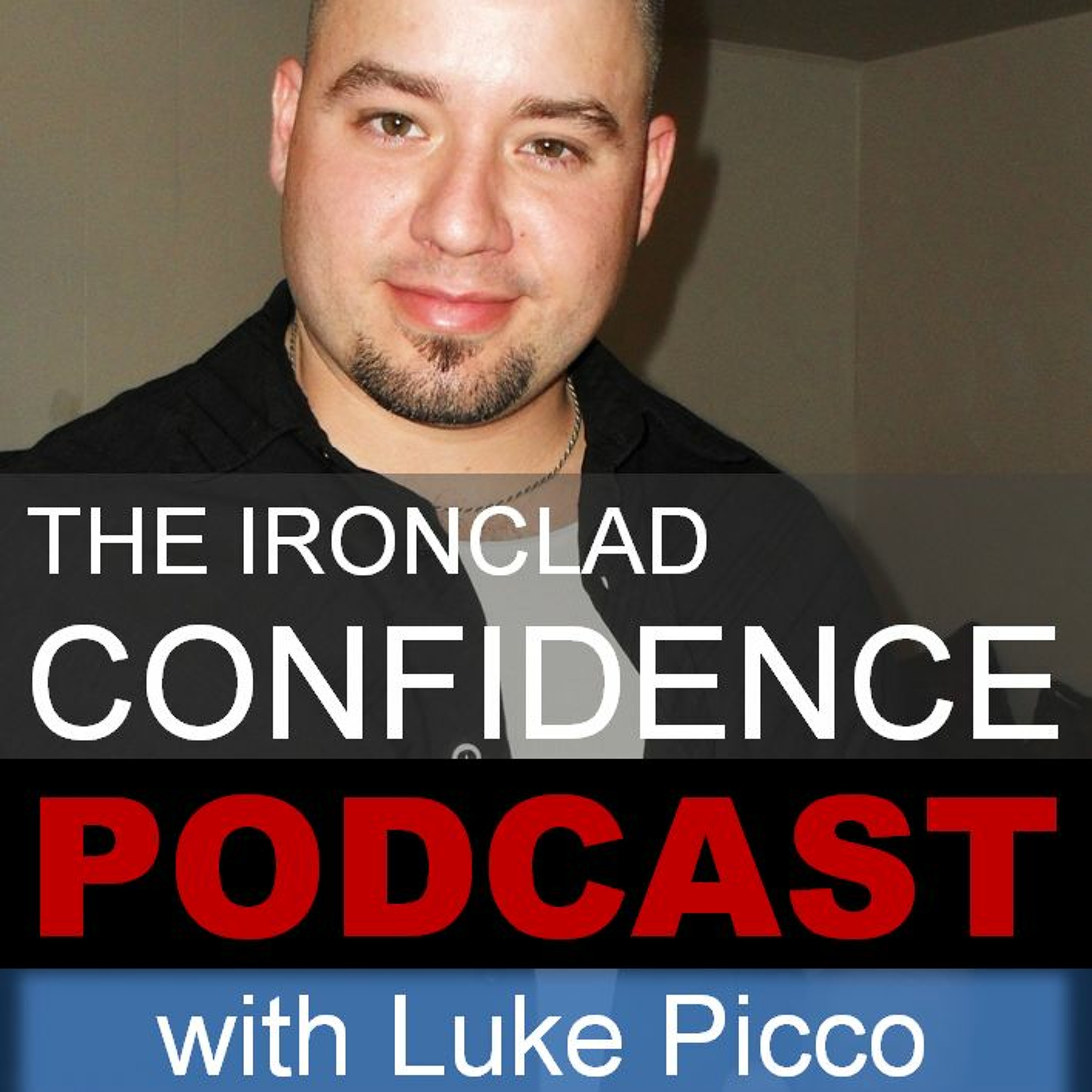 Ironclad Confidence Podcast
