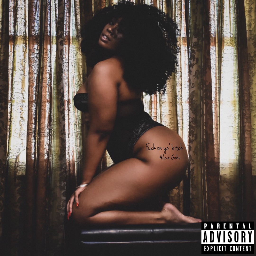Stream Fuck on yo bitch (Next Song Freestyle) by AliciaGoku | Listen  online for free on SoundCloud