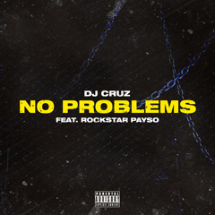 No Problems feat. Rockstar Payso