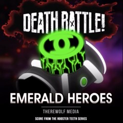 Emerald Heroes - Death Battle OST