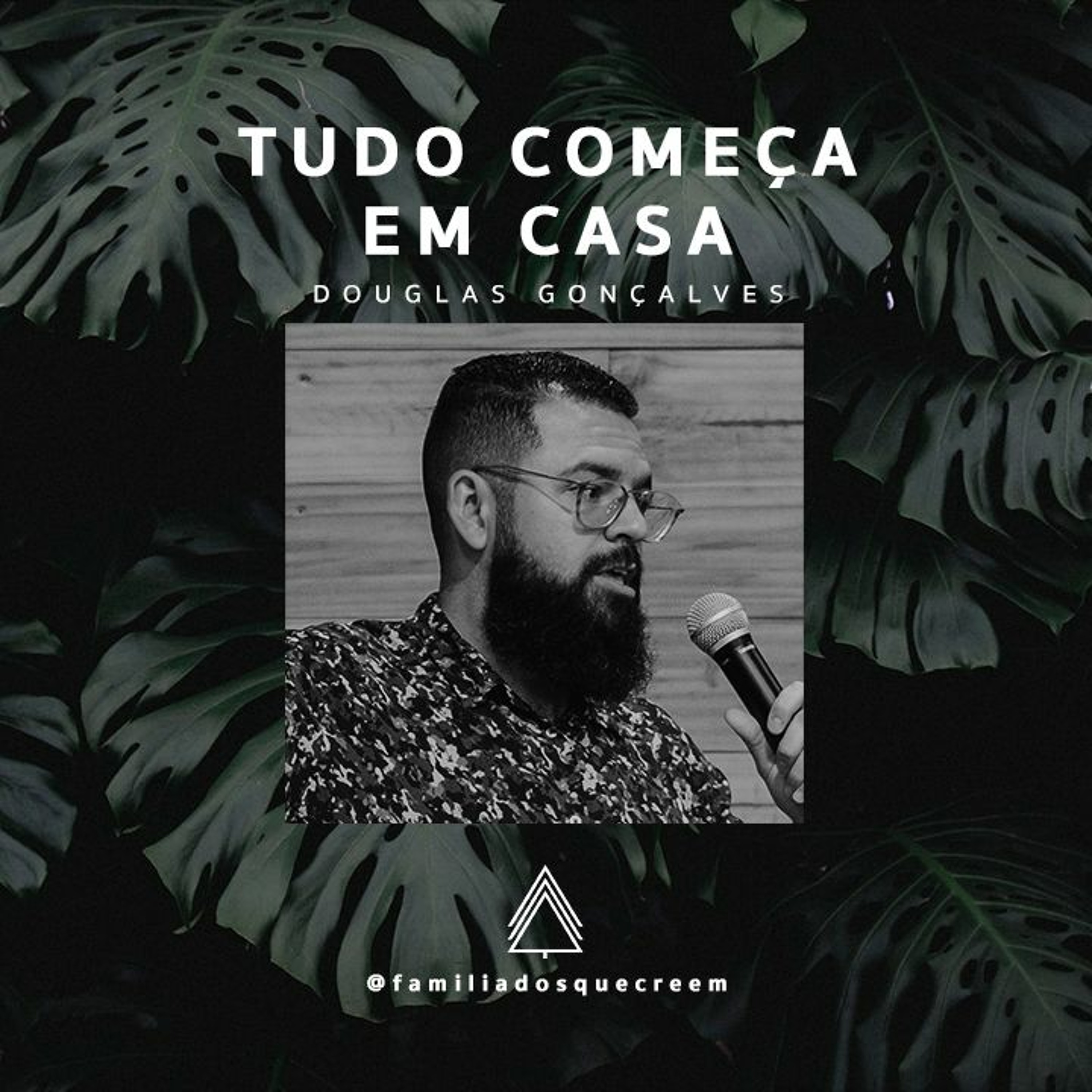 FAMÍLIA DOS QUE CREEM