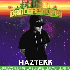 HAZTEKK Live @ Dancefestopia 2019