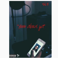 Been About Ya
