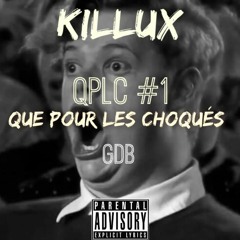 Killux - QPLC #1